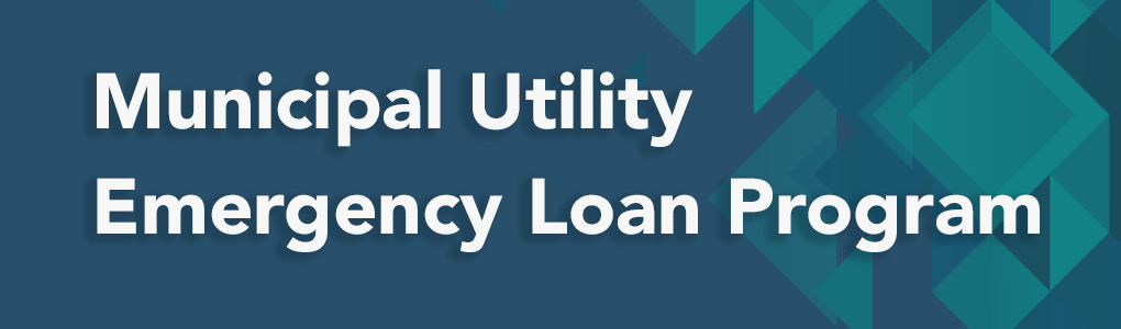 Municipal Utility Emergency Loan Program