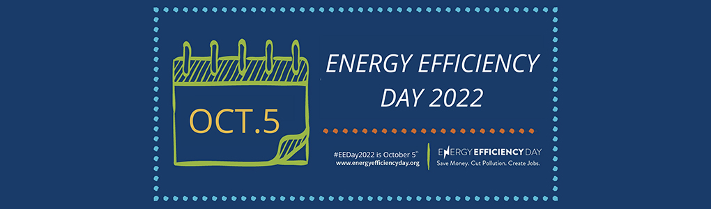 Energy Efficiency Day 2022 is October 5