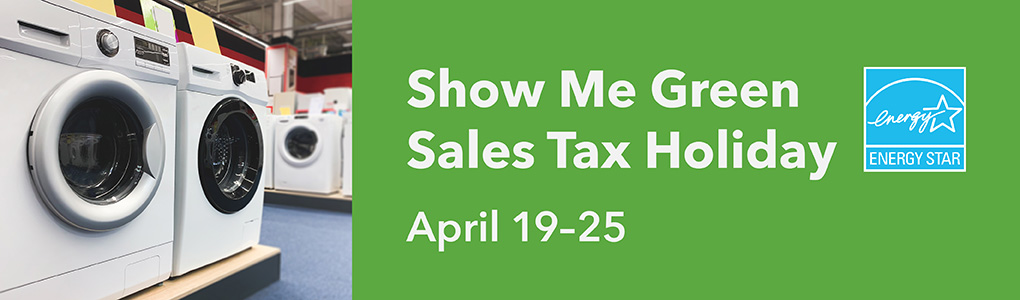 Show Me Green Sales Tax Holiday: April 19-25