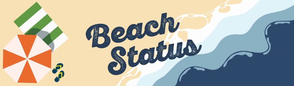 A beach chair and umbrella on a beach with text reading "Beach Status"