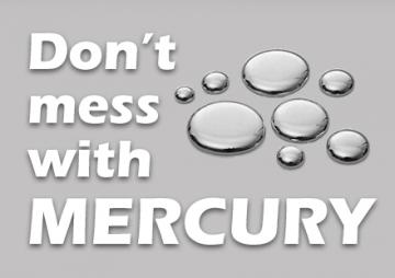 Don't mess with mercury spills