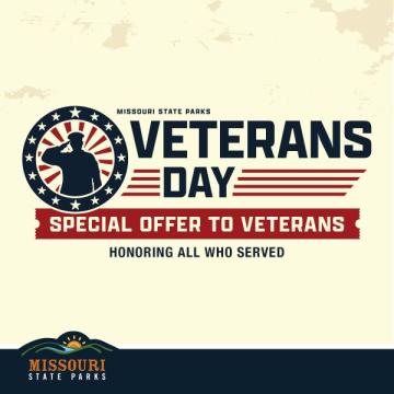 Celebrating Veterans Day with a special offer, honoring all who served, by Missouri State Parks.